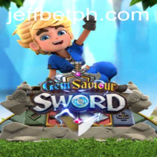 GemSaviourSword and JeffBet: A Thrilling Adventure in Online Gaming