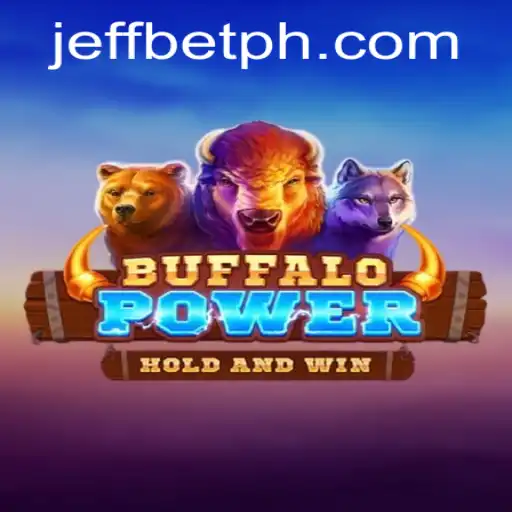 Discover the Thrilling World of BuffaloPower at JeffBet