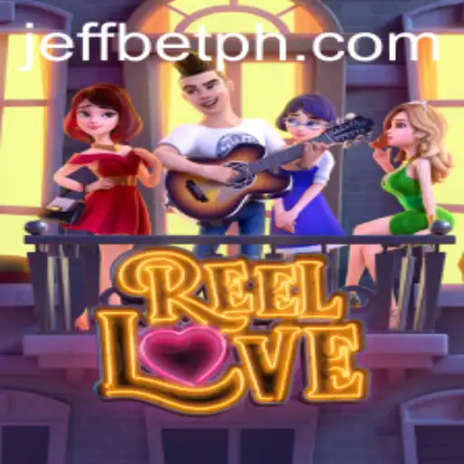 Exploring the Exciting World of ReelLove on JeffBet