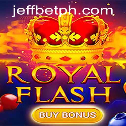 Exploring the Thrills of RoyalFlashBuyBonus: A Unique Gaming Experience at JeffBet