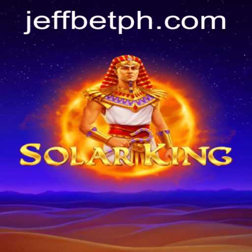 Discovering SolarKing: An Immersive Journey into Strategy and Fantasy with JeffBet