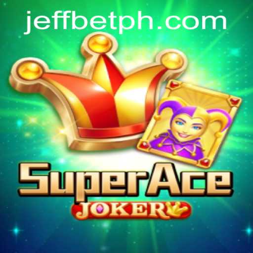 Unveiling SuperAceJoker: The Ultimate Gaming Adventure with JeffBet